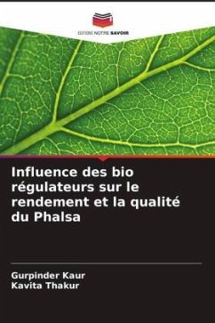 Influence des bio régulateurs sur le rendement et la qualité du Phalsa - Kaur, Gurpinder;Thakur, Kavita