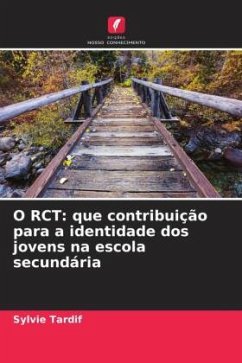 O RCT: que contribuição para a identidade dos jovens na escola secundária - Tardif, Sylvie