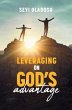 Leveraging on God's Advantage (eBook,... - Bild 1