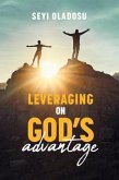 Leveraging on God's Advantage (eBook, ePUB)