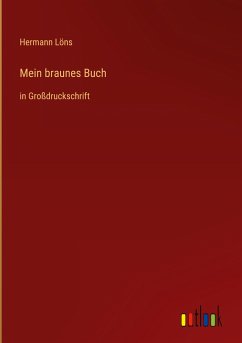 Mein braunes Buch - Löns, Hermann