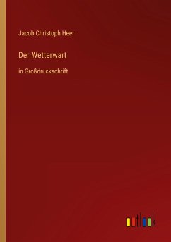 Der Wetterwart - Heer, Jacob Christoph