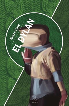 El Dylan (eBook, ePUB) - Cayo, Bosco