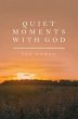 Quiet Moments with God for Women... - Bild 1