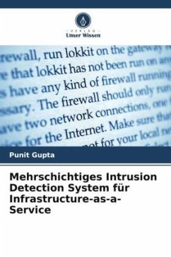 Mehrschichtiges Intrusion Detection System für Infrastructure-as-a-Service - Gupta, Punit