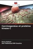 Carcinogenèse et protéine kinase C