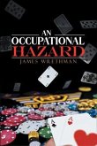 An Occupational Hazard (eBook, ePUB)
