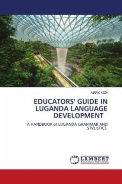 EDUCATORS' GUIDE IN LUGANDA LANGUAGE DEVELOPMENT