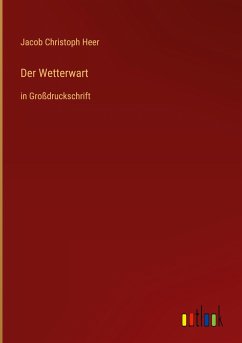 Der Wetterwart - Heer, Jacob Christoph