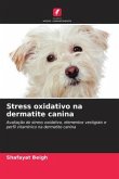 Stress oxidativo na dermatite canina