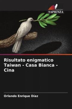 Risultato enigmatico Taiwan - Casa Bianca - Cina - Enrique Diaz, Orlando