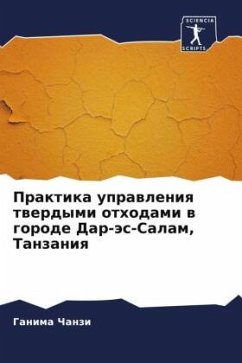 Praktika uprawleniq twerdymi othodami w gorode Dar-äs-Salam, Tanzaniq - Chanzi, Ganima