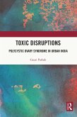Toxic Disruptions (eBook, ePUB)