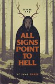 All Signs Point to Hell: Vol. 3 (eBook, ePUB)