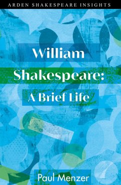 William Shakespeare: A Brief Life (eBook, PDF) - Menzer, Paul