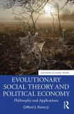 Evolutionary Social Theory and Political Economy (eBook, PDF)