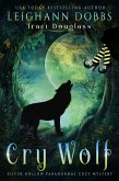 Cry Wolf (Silver Hollow Paranormal Cozy Mystery Series, #4) (eBook, ePUB)
