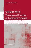 SOFSEM 2023: Theory and Practice of Computer Science (eBook, PDF)