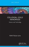 Colloidal Gold Nanorods (eBook, ePUB) Colloidal Gold Nanorods (eBook, ePUB)
