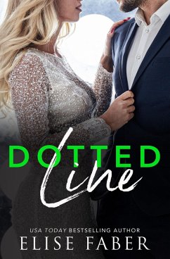 Dotted Line (Love, Camera, Action, #1) (eBook, ePUB) - Faber, Elise