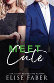 Meet Cute (Love, Camera, Action, #5) (eBook, ePUB)