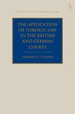 The Application of Foreign Law in the British and German Courts (eBook, PDF)