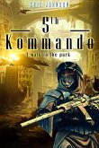 5th Kommando: A Walk in the Park (eBook, ePUB)