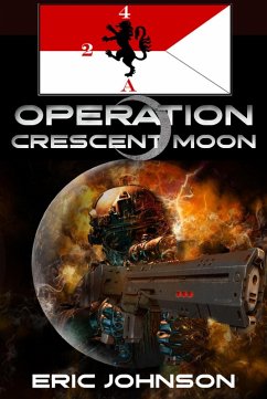 2-4 Cavalry Book 14: Operation Crescent Moon (eBook, ePUB) - Johnson, Eric