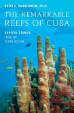 The Remarkable Reefs Of Cuba (eBook, ePUB)