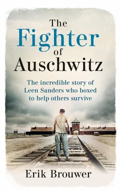 The Fighter of Auschwitz (eBook, ePUB) - Brouwer, Erik