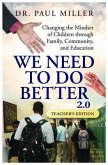 We Need To Do Better 2.0 - Teacher's Edition (eBook, ePUB)