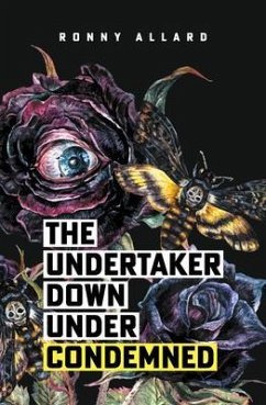 The Undertaker Down Under Condemned (eBook, ePUB) - Allard, Ronny