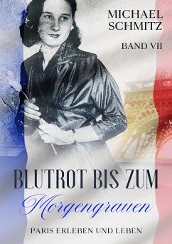 Blutrot bis zum Morgengrauen (eBook, ePUB) - Schmitz, Michael