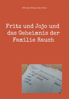 Fritz und Jojo und das Geheimnis der Familie Rauch (eBook, ePUB)