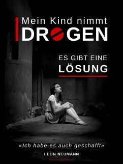 Mein Kind nimmt Drogen (eBook, ePUB)