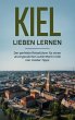 Kiel lieben lernen (eBook, ePUB) - Bild 1