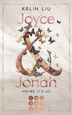 Maybe It's Us. Joyce & Jonah (eBook, ePUB) - Liu, Kalin