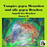 Vampire gegen Menschen und alle gegen Drachen (MP3-Download)