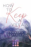 How to Keep a Villain (Chicago Love 2) (eBook, ePUB)