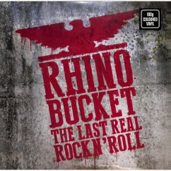 The Last Real Rock N'Roll (Clear Vinyl) - Rhino Bucket