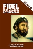 Fidel en la villa roja de vueltabajo (eBook, ePUB)