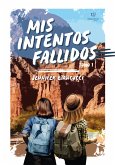 Mis intentos fallidos (eBook, ePUB)