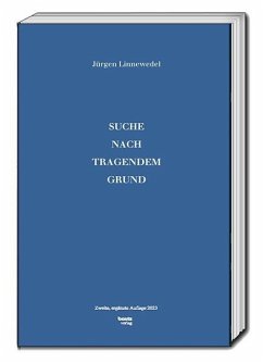 SUCHE NACH TRAGENDEM GRUND (eBook, PDF) - Linnewedel, Jürgen