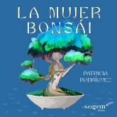 La mujer Bonsái (MP3-Download)