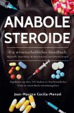 Anabole Steroide - Ein wissenschaftliches Handbuch -Wirkstoffe, Anwendung, Wirkmechanismen und Nebenwirkungen (eBook, ePUB)