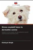 Stress oxydatif dans la dermatite canine