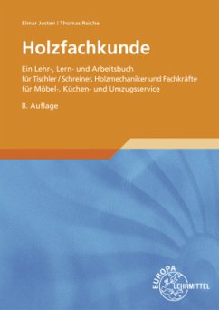 Holzfachkunde - Josten, Elmar;Reiche, Thomas