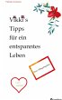 Vikki´s Tipps für ein entspanntes... - Bild 1