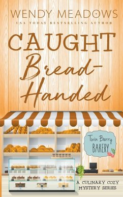 Caught Bread-Handed - Meadows, Wendy