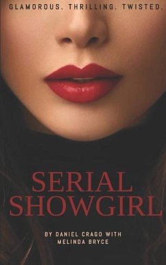Serial Showgirl - Bryce, Melinda K.; Crago, Daniel A.